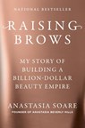 Raising Brows - Anastasia Soare - 9798217044542