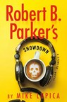 Robert B. Parker's Showdown - Mike Lupica - 9798217045297