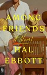 Among Friends - Hal Ebbott - 9798217045860