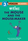 The Witches: The Mouse and the Mouse-Maker - Roald Dahl - 9798217049103