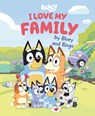 I Love My Family by Bluey and Bingo - Penguin Young Readers Licenses - 9798217051649