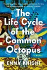 Life Cycle Of The Common Octopus - Emma Knight - 9798217059324