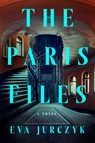 The Paris Files - Eva Jurczyk - 9798217060641