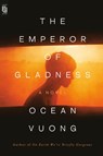 The Emperor of Gladness - Ocean Vuong - 9798217062713
