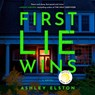 First Lie Wins: Reese's Book Club Pick (a Novel) -  - 9798217067244
