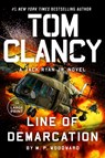 Tom Clancy Line of Demarcation - M. P. Woodward - 9798217067428