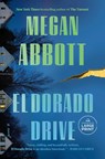 El Dorado Drive - Megan Abbott - 9798217082520
