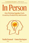 In Person - PhD Natalia Emanuel ; PhD Emma Harrington - 9798217087235