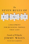 The Seven Rules of Trust - Jimmy Wales - 9798217088195