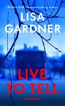 Live to Tell - Lisa Gardner - 9798217092529