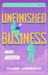 Unfinished Business - Clare Osongco - 9798217092550