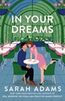 In Your Dreams - Sarah Adams - 9798217094134