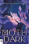 Moth Dark - Kika Hatzopoulou - 9798217113347