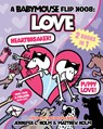 A Babymouse Flip Book: Love (Heartbreaker + Puppy Love): (A Graphic Novel) - Jennifer L. Holm - 9798217115983