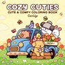 Cozy Cuties - Coco Wyo - 9798217116850