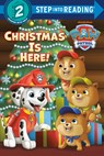 Christmas Is Here! (Paw Patrol) - Matt Huntley - 9798217117741