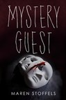 Mystery Guest - Maren Stoffels - 9798217122165