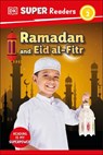 DK Super Readers Level 2 Ramadan and Eid Al-Fitr - Dk - 9798217125463