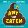 Amy Gets Eaten - Adam Kay - 9798217143610