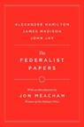 The Federalist Papers - Alexander Hamilton ; James Madison - 9798217154555