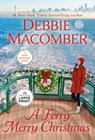 A Ferry Merry Christmas - Debbie Macomber - 9798217169832