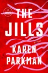 The Jills - Karen Parkman - 9798217169887