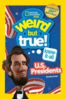 Weird But True! Know-It-All U.S. Presidents, Updated & Expanded - National Geographic Kids - 9798217226719