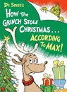 Dr. Seuss's How the Grinch Stole Christmas...According to Max! - Alastair Heim - 9798217228072