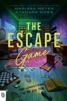 The Escape Game - Marissa Meyer ; Tamara Moss - 9798217238514