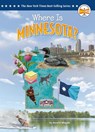 Where Is Minnesota? - Annette Whipple ; Who HQ - 9798217245765
