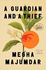 A Guardian and a Thief - Megha Majumdar - 9798217287789