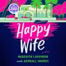 Happy Wife -  - 9798217289684