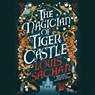 The Magician of Tiger Castle -  - 9798217289806