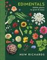 Edimentals: Edible Plants to Grow & Enjoy - Huw Richards - 9798217307524