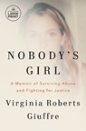 Nobody's Girl.Large Print Edition - Virginia Roberts Giuffre - 9798217347599