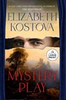 Mystery Play - Elizabeth Kostova - 9798217347698