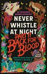 Back for Blood: Never Whistle at Night Part II - Shane Hawk - 9798217413386