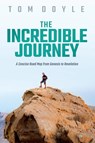 The Incredible Journey - Tom J Doyle - 9798218003685
