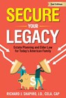 Secure Your Legacy - Richard J Shapiro - 9798218018627