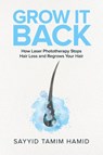 Grow It Back - Tamim S Hamid - 9798218099114
