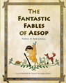 The Fantastic Fables of Aesop - Rob Crisell - 9798218108885