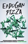 Erdogan Pizza - John Carroll Dolan - 9798218167455