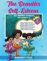 The Beauties Self Esteem / Self-Awareness Workbook for Children K-8 - Barbara Lucas - 9798218212421