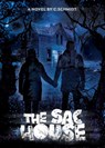 The SAC House - SCHMIDT,  C. - 9798218285135
