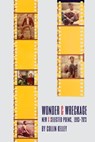 Wonder & Wreckage: New & Selected Poems, 1993-2023 - Collin Kelley - 9798218407247
