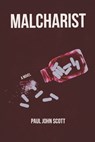 Malcharist - Paul John Scott - 9798218465834