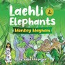 Laehli & the Elephants, Monkey Mayhem - Kellie Fitzgerald - 9798218466985