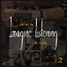 Imagine Listening Vol. II - Ricardo Martinez II - 9798218472320