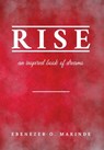 Rise: An Inspired Book of Dreams - Ebenezer O. Makinde - 9798218482619