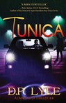 Tunica - D. P. Lyle - 9798218508999